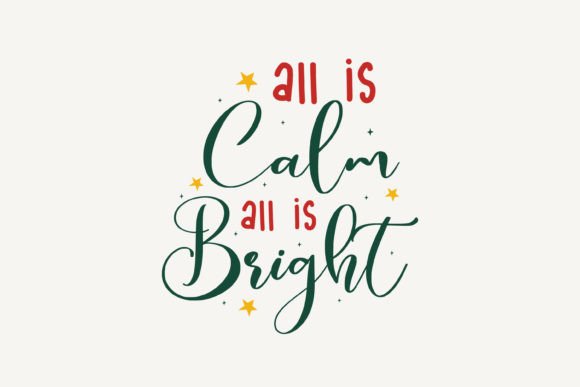 All is Calm All is Bright Christmas SVG