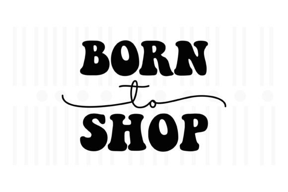Born to Shop Black Friday SVG Review