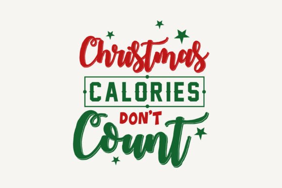 Christmas Calories Don't Count SVG Review