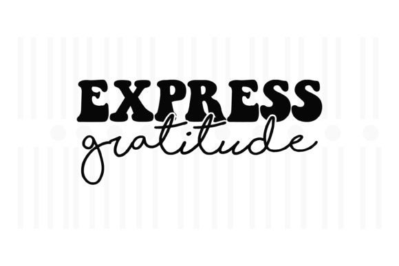 Express Gratitude Thanksgiving SVG Review