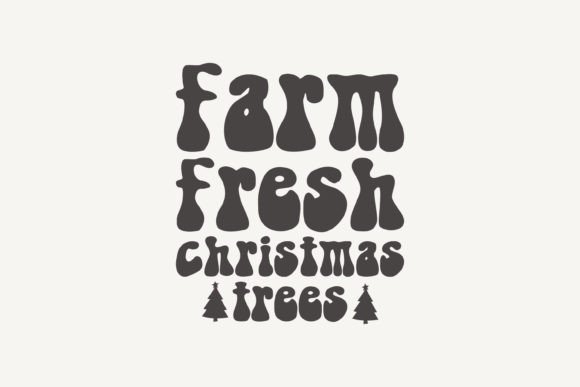 Farm Fresh Christmas Trees SVG Design Review