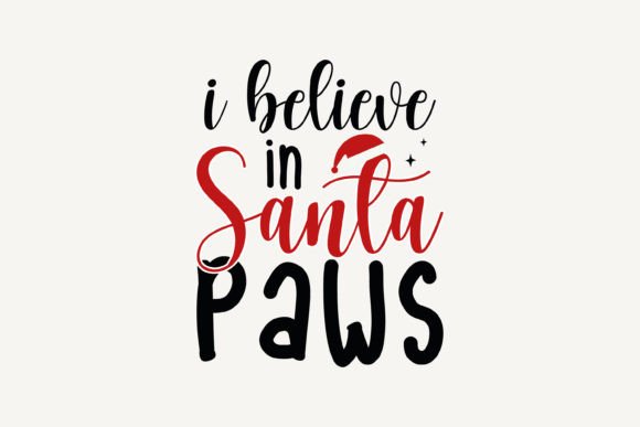 I Believe in Santa Paws Christmas SVG Review