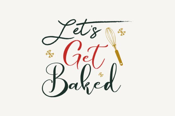 Let's Get Baked Christmas SVG Review