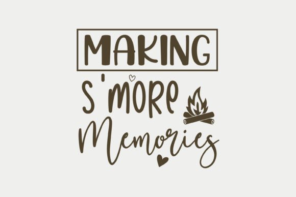 Making S More Memories Camping SVG Review
