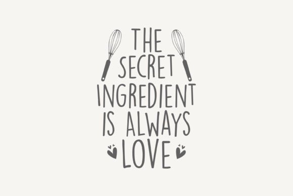 The Secret Ingredient is Always Love SVG Review