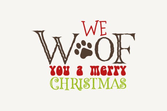 We Woof You a Merry Christmas